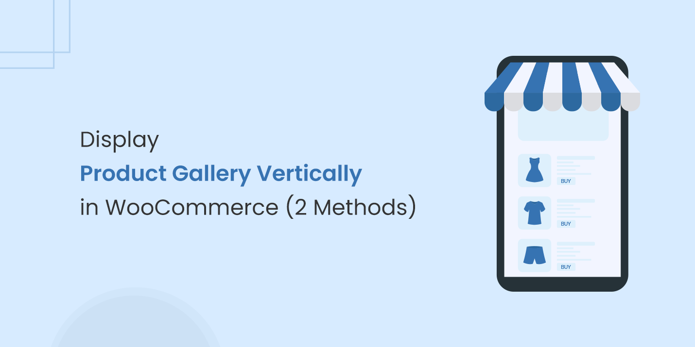 How to Display Product Gallery Vertically in WooCommerce?