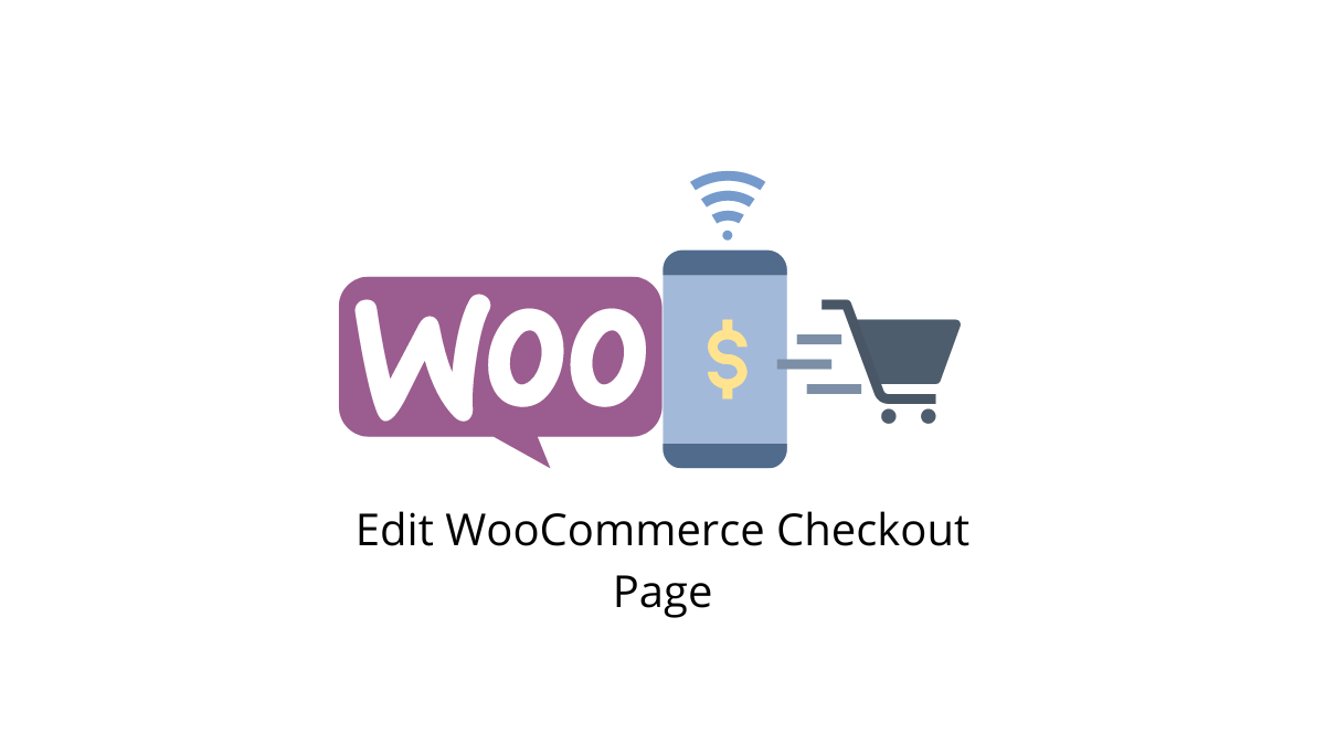 WooCommerce Checkout Page Optimization - Complete Guide