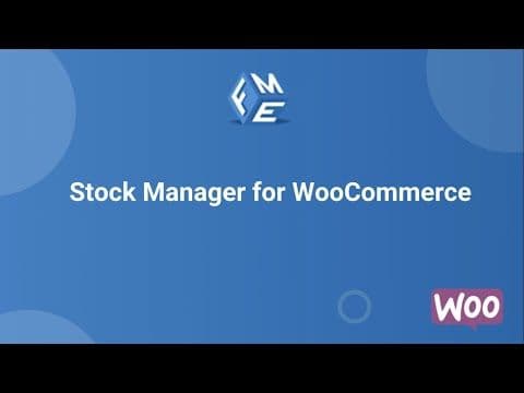 Stock Manager for WooCommerce - FME ADDONS