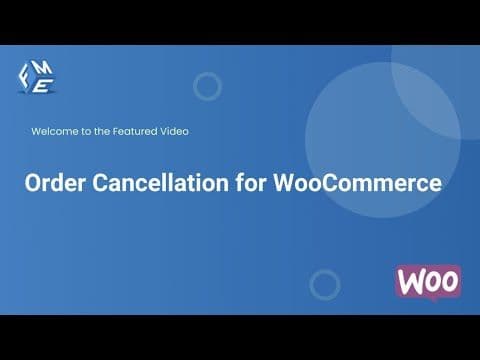 Customer Order Cancellation for WooCommerce - FME ADDONS