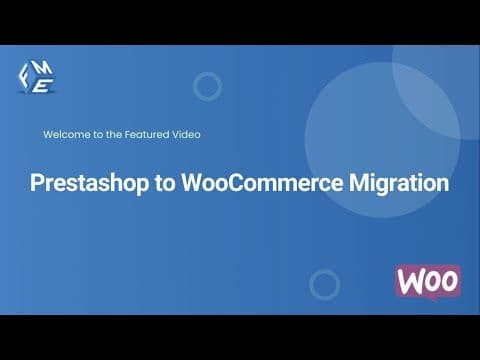 PrestaShop to WooCommerce Migration Plugin - FME ADDONS