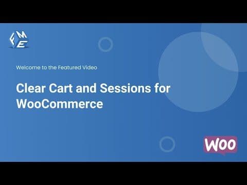 How to Clear Cart and Sessions for WooCommerce - Woocommerce Clear All Cart Plugin - FME ADDONS