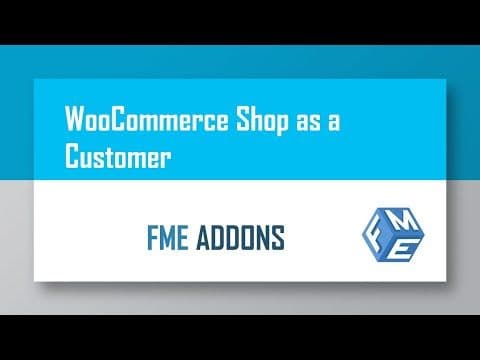 Shop as a Customer for WooCommerce - Woocommerce Shop as Customer Plugin - FME ADDONS