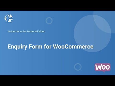 Enquiry Form for WooCommerce - FME ADDONS