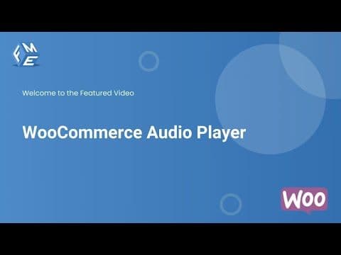 Audio Player for WooCommerce - Music Player for Woo - FME ADDONS